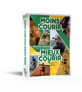 Moins Courir Pour Mieux Courir